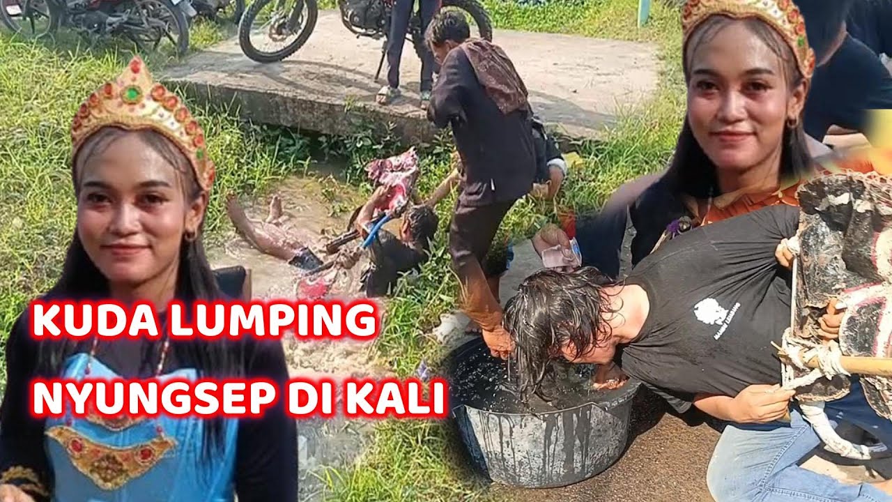 NYUNGSEP NYA KUDA LUMPING DI KALI