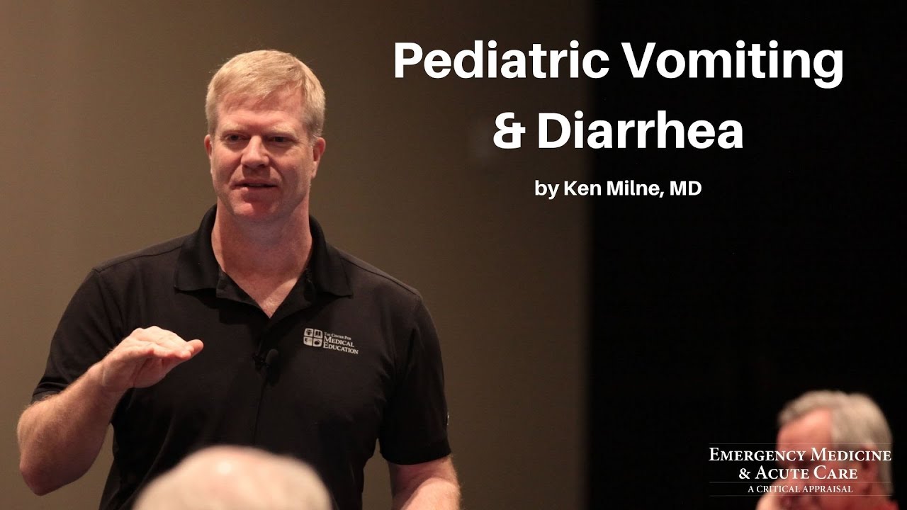 Pediatric Vomiting & Diarrhea | The EM & Acute Care Course