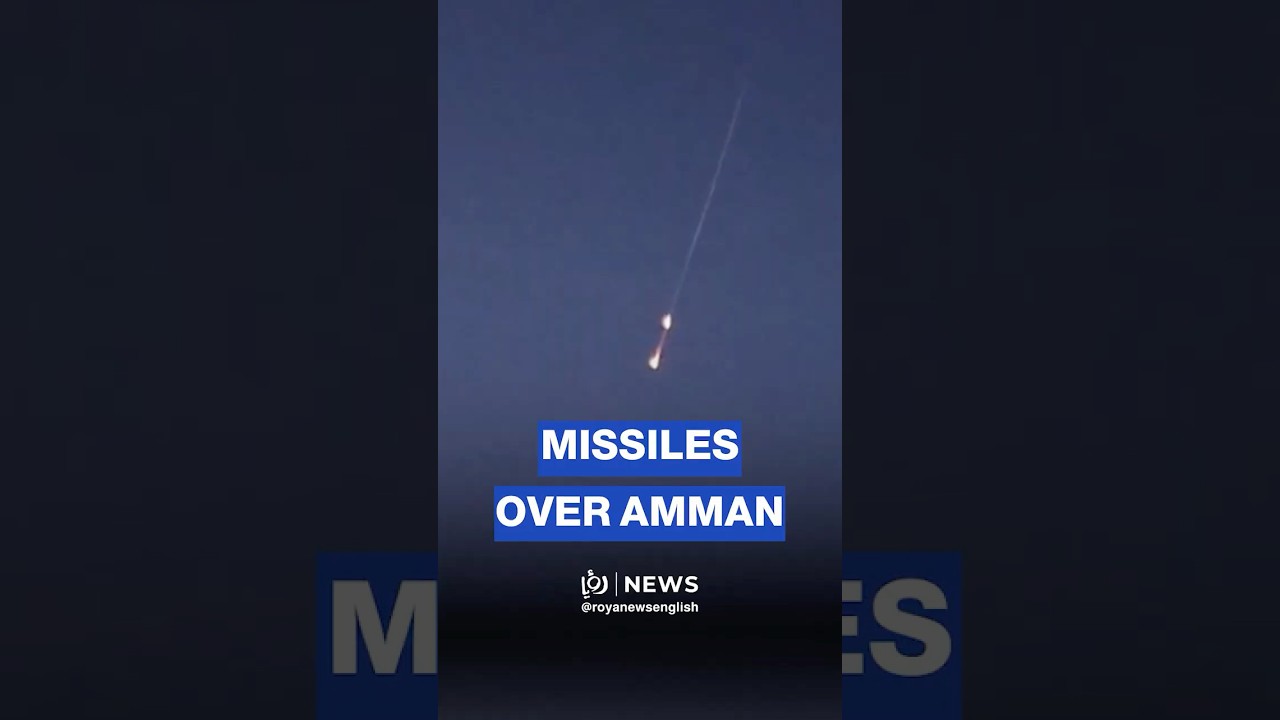 Jordan Air Defense intercepts ballistic missiles over Amman