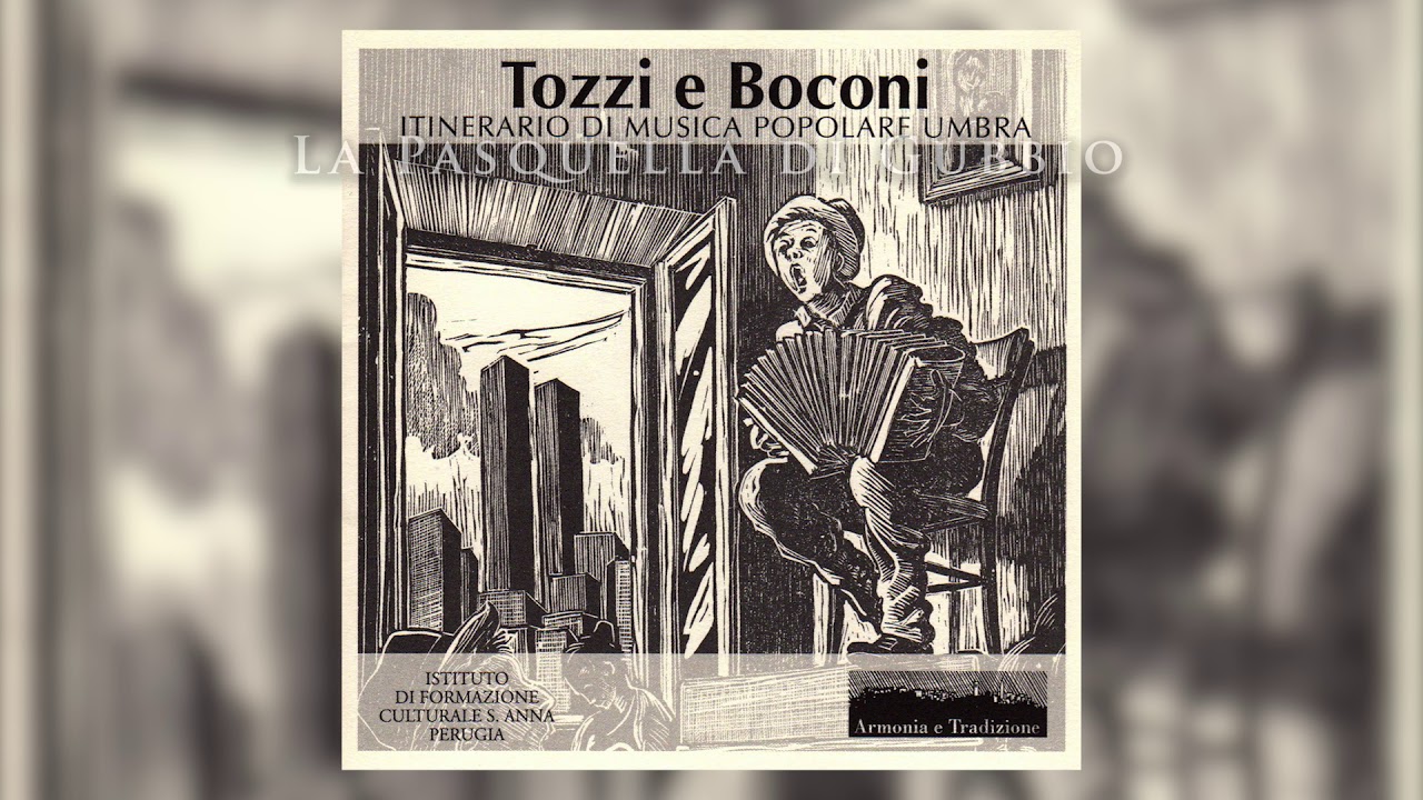 Armonia e Tradizione - La Pasquella di Gubbio