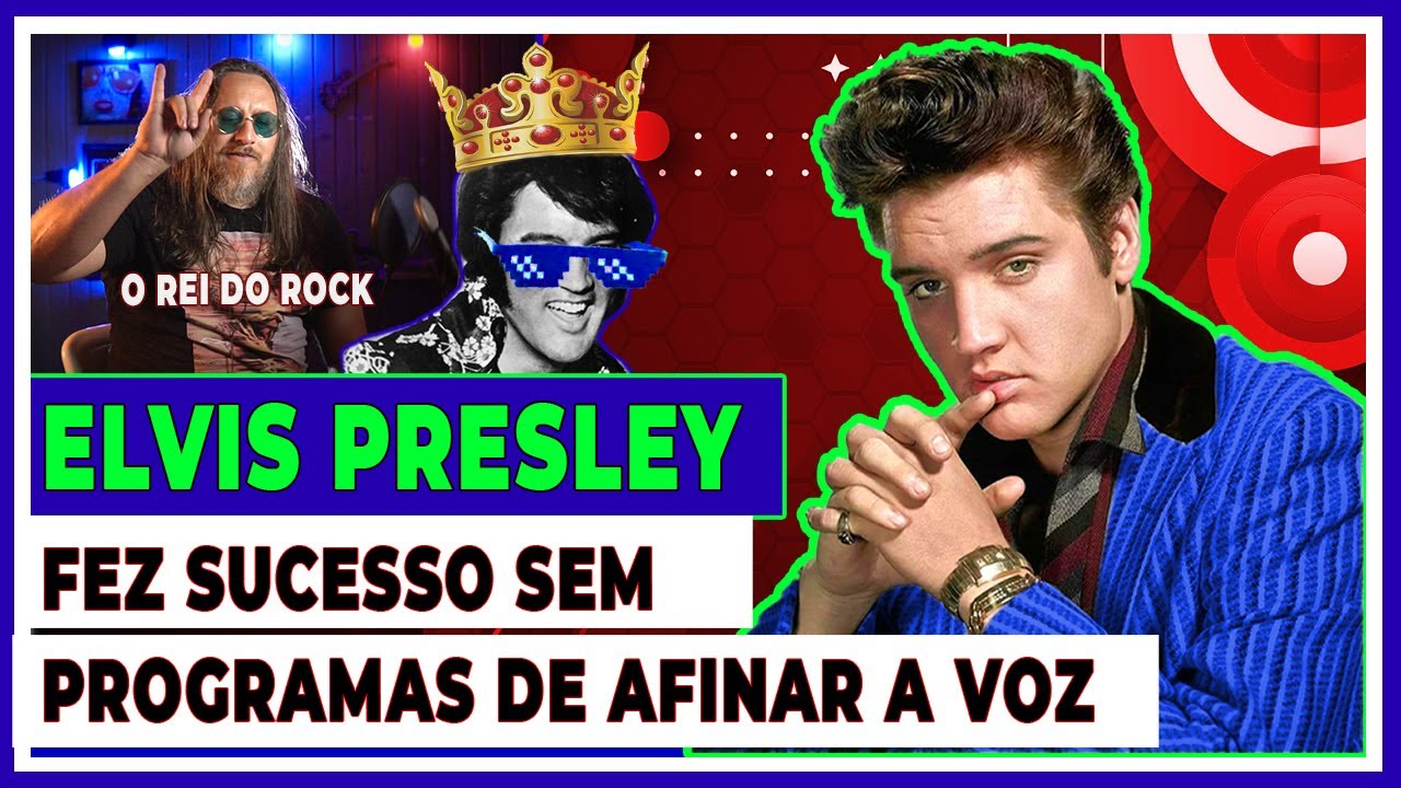 ELVIS PRESLEY, CONQUISTOU O MUNDO SEM PROGRAMAS DE AFINAR A VOZ (Análise Vocal)