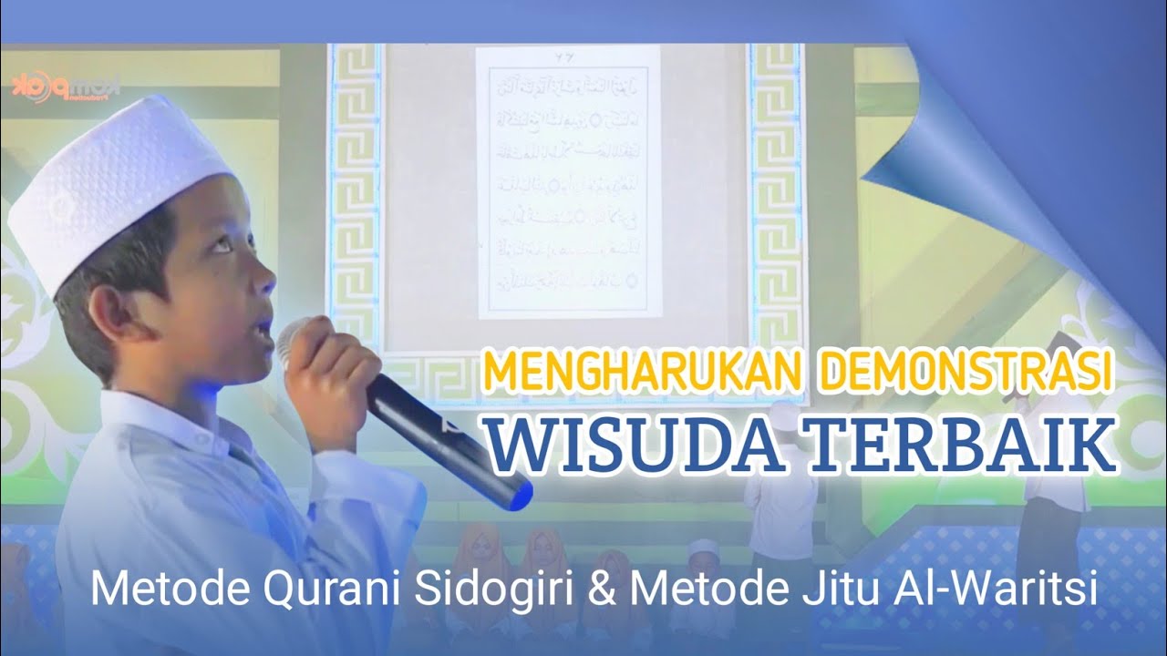 Demonstrasi Wisuda Qurani Sidogiri & Metode Jitu Al-Waritsi
