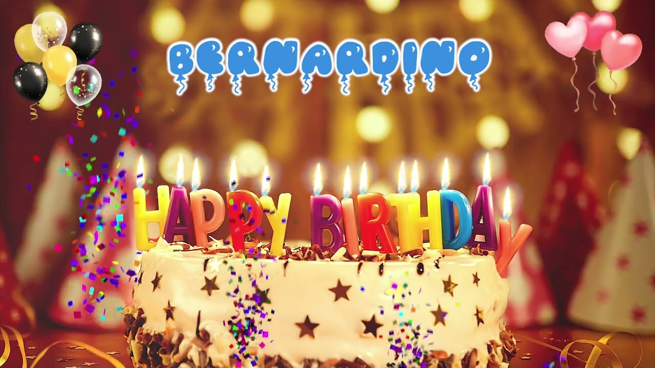BERNARDINO Happy Birthday Song – Happy Birthday to You