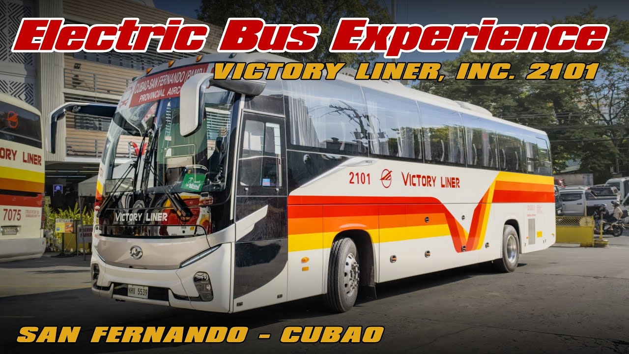 Electric Bus Experience || Victory Liner, Inc. 2101 Higer V12