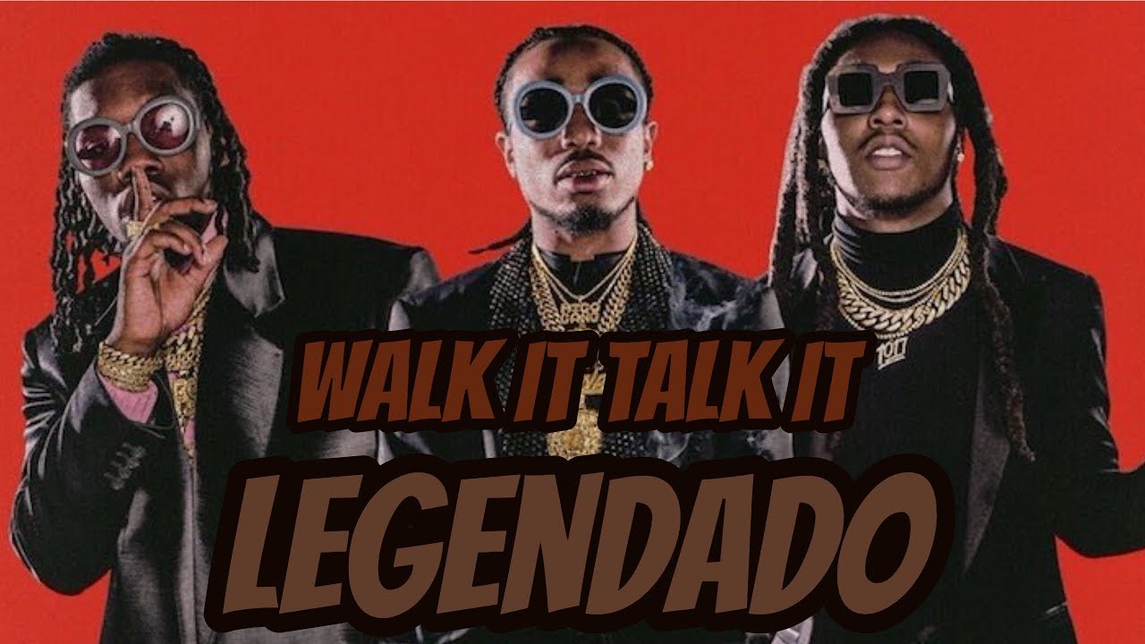 Migos - Walk It Talk It ft. Drake (Legendado)