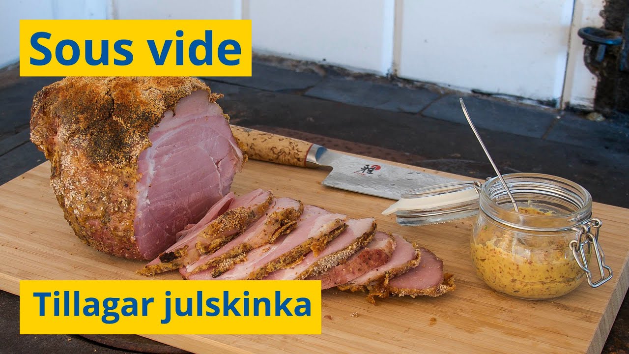 Tillagar julskinka sous vide i juli månad. Jag gör en juliskinka.