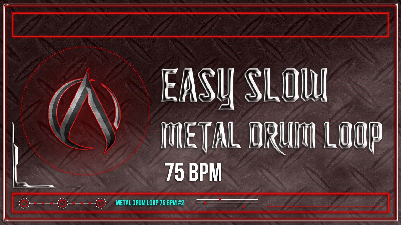 Easy Slow Metal Drum Loop 75 BPM (HQ,HD)