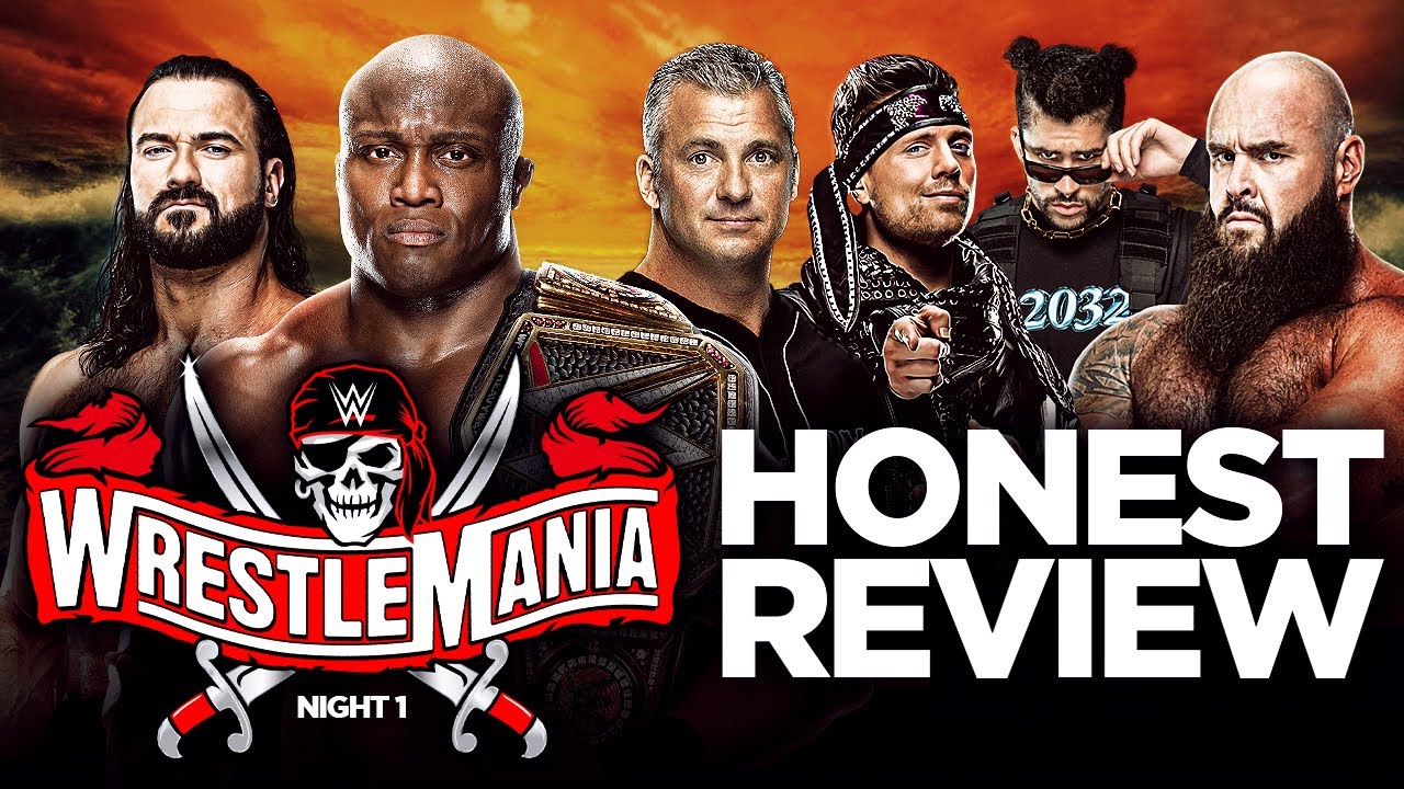 🔴 WWE Wrestlemania 37 Night 1 Review: SASHA BANKS VS BIANCA BELAIR! BOBBY LASHLEY VS DREW MCINTYRE!