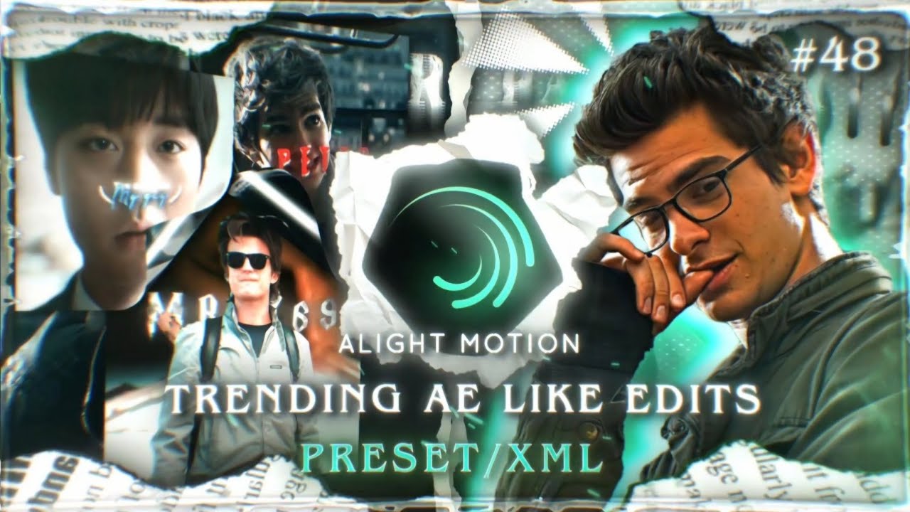 3 редактирования типа AE || Предустановки/XML || Alight Motion || #48