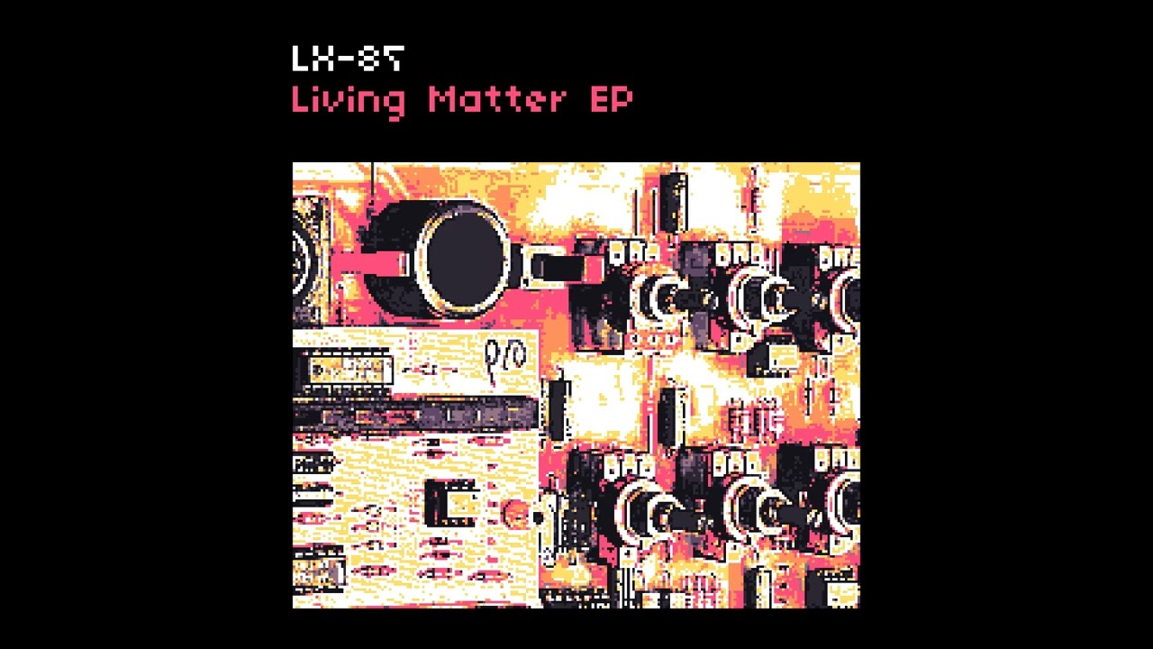 LX-87 - Unknown Living Matter