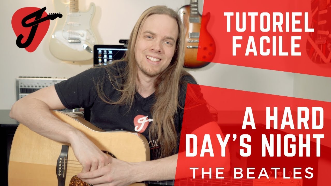 Cours de guitare - The Beatles - A Hard Day's Night
