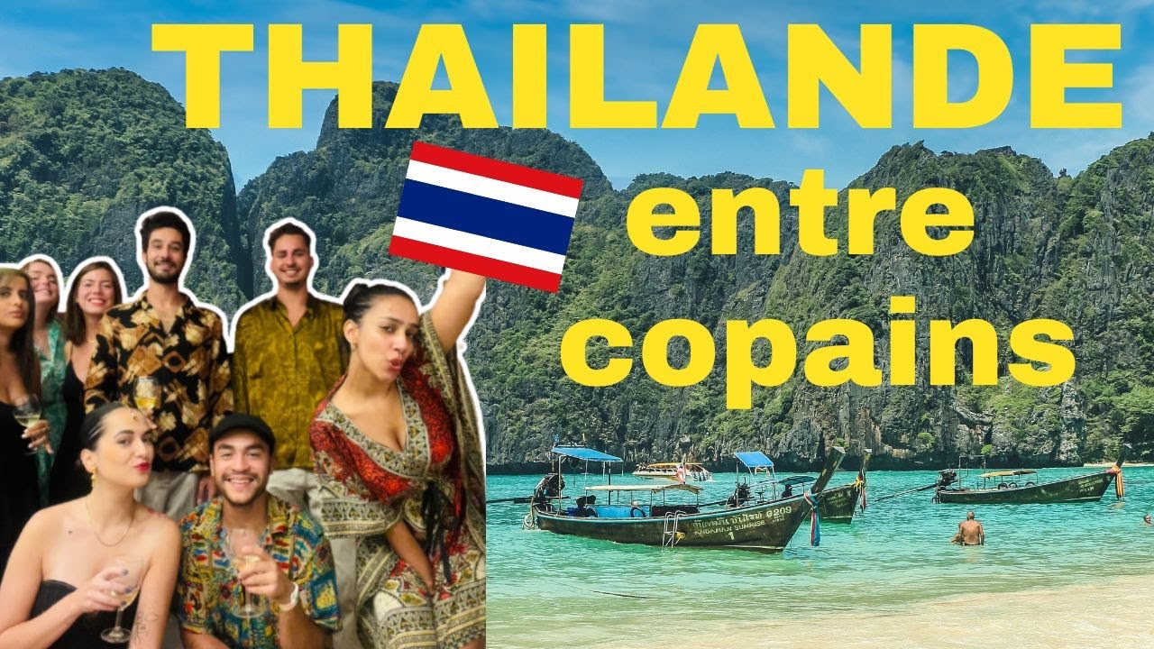 Un mois en Thailande avec les copains
