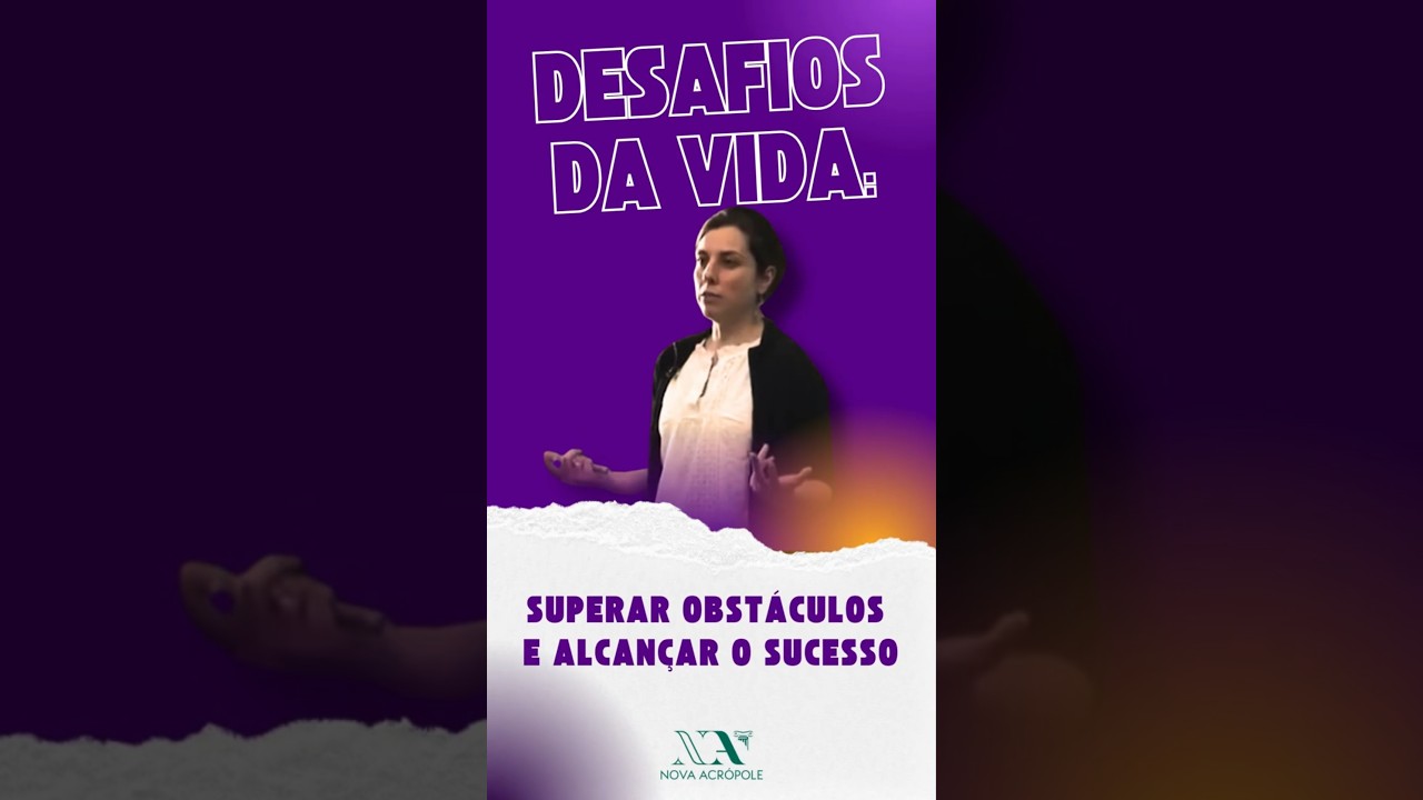 Desafios da vida: superar obst&aacute;culos e alcan&ccedil;ar o sucesso