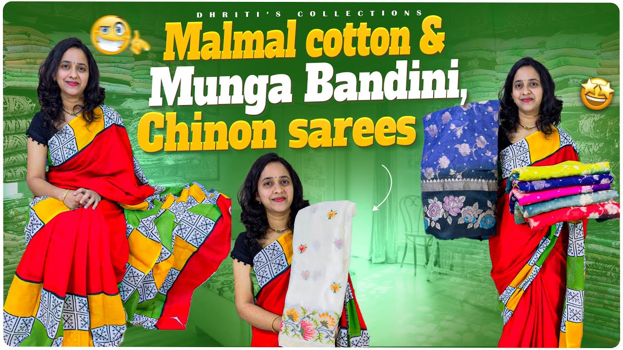 Order 6301119663 mulmul cotton& munga bandini,Chinon sarees 