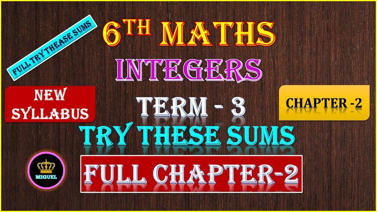 6th Maths Term 3 Ch -2 Integers All Try These Sums