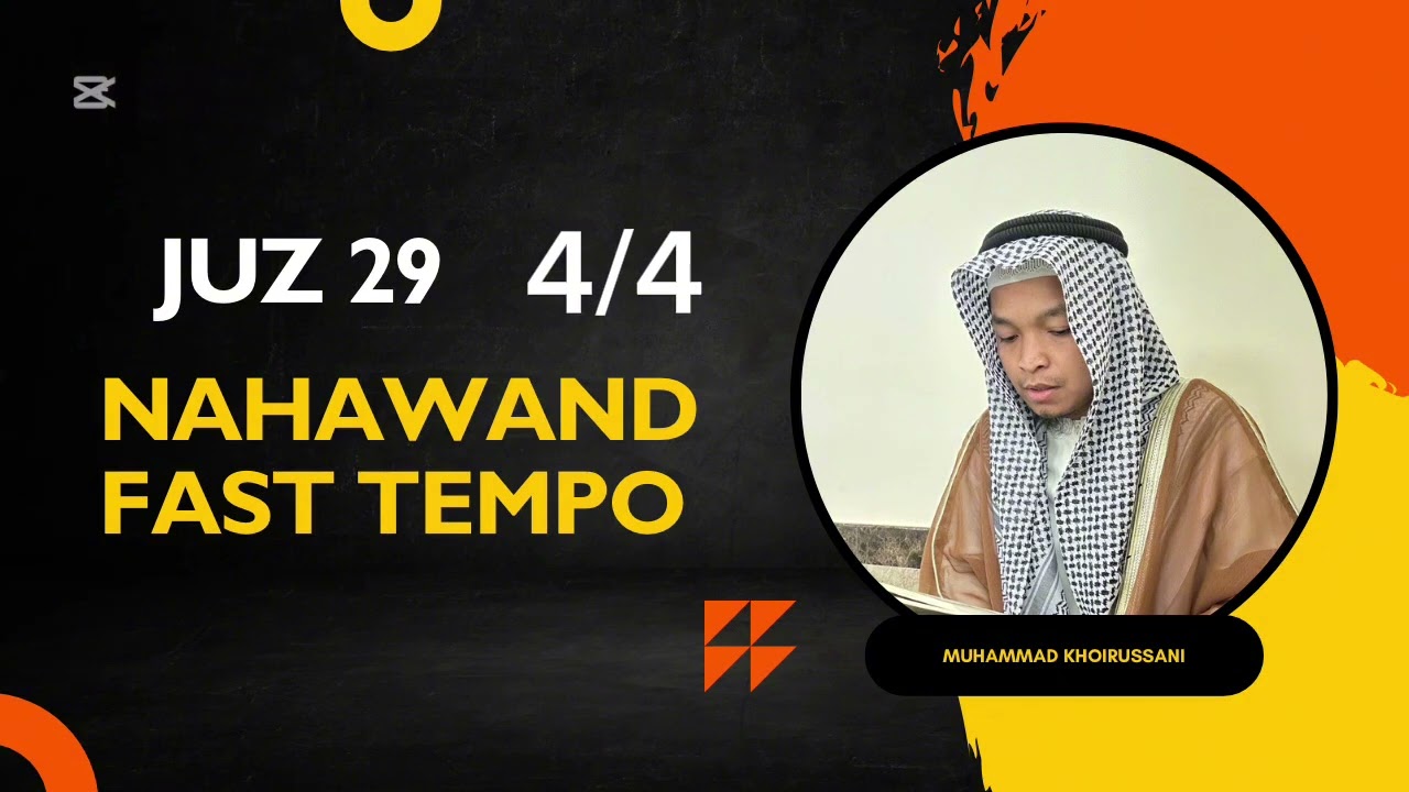 4/4, Juz 29, Al Qiyamah/al mursalat,finished, سورة القيامة/المرسلات nahawand fast tempo for murojaah