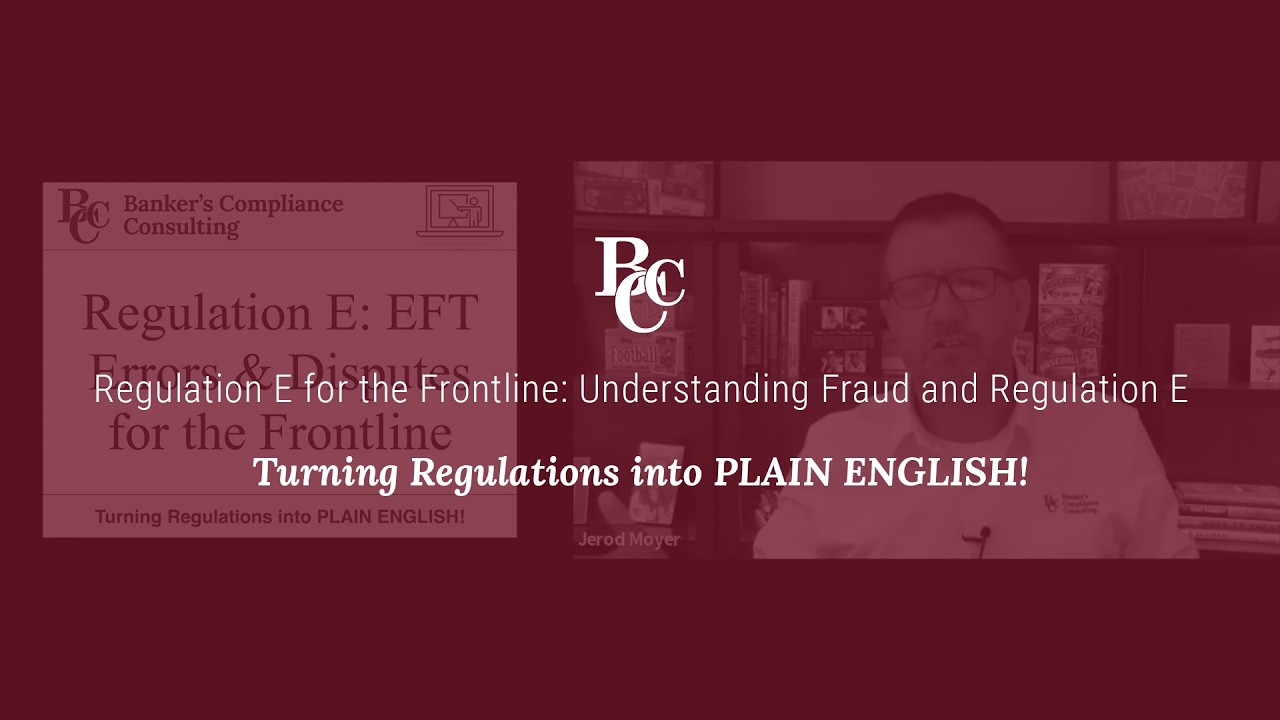 Regulation E for the Frontline: Understanding Fraud and Regulation E