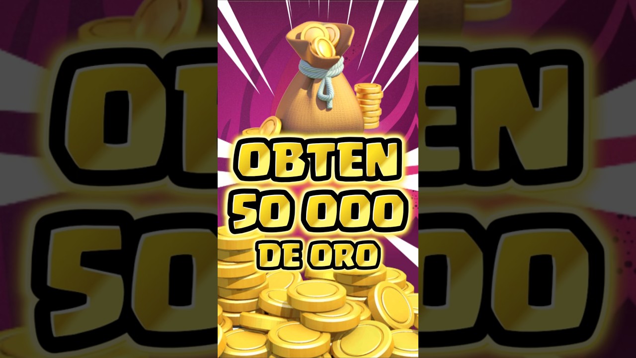 OBTEN 50 MIL de ORO para MAXEARTE!!  #clashroyale #gaming #mobile