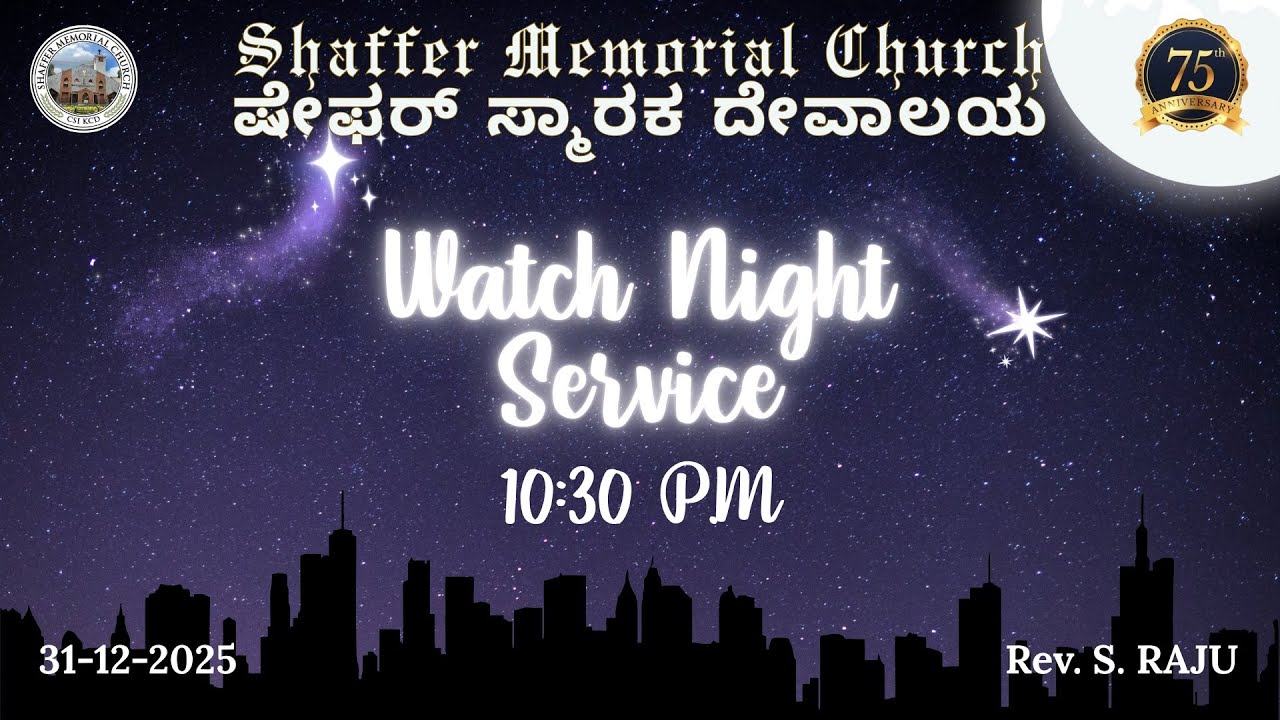 SMC | 31/12/2025 | 10:30 P.M | Rev. S Raju | Watch Night Service |
