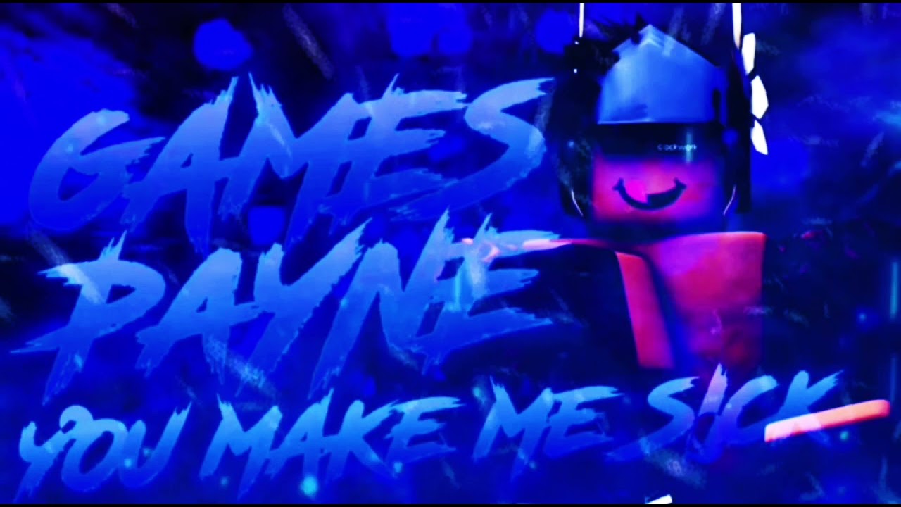 Gamespayne &ldquo;You Make Me Sick&rdquo; Theme Song