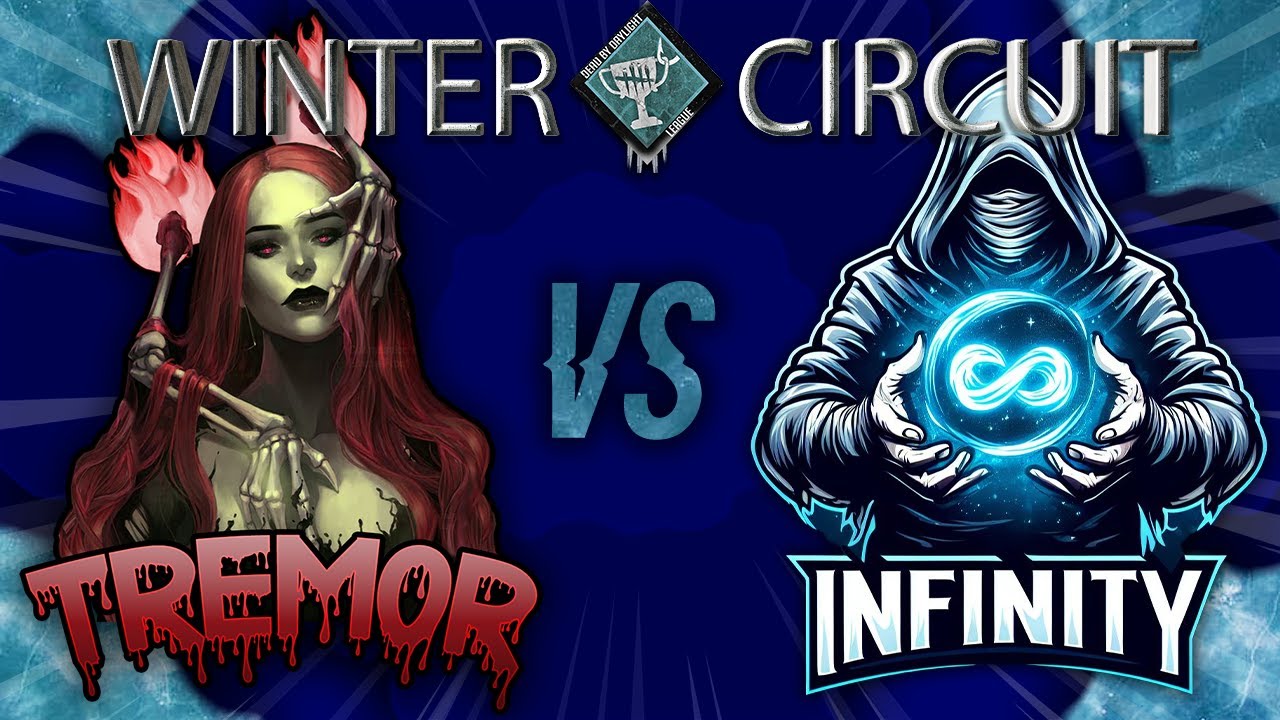 [WC2024] Lower Bracket Round 1 - Infinity vs Tremor | DBDLeague