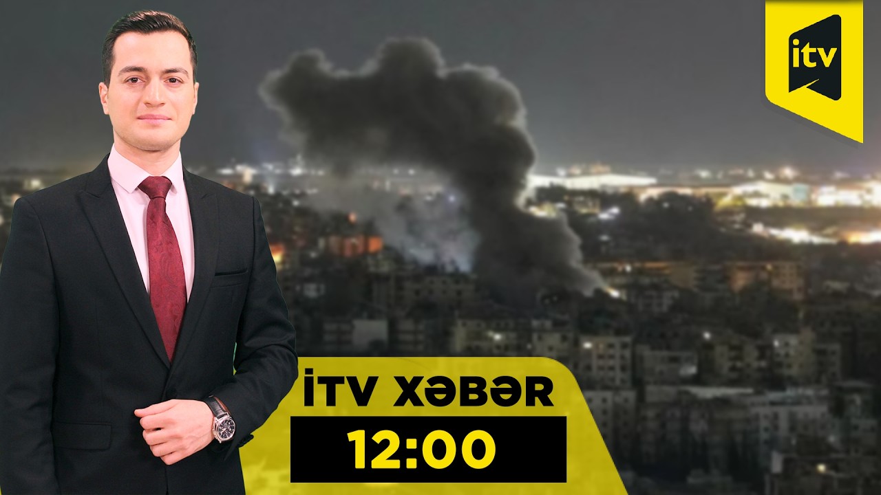 İTV Xəbər | 08.04.2026 | 12:00