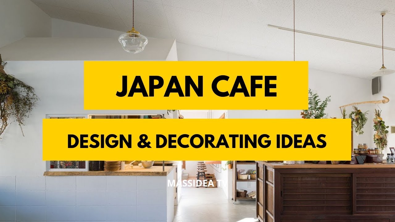 65+ Amazing Japan Cafe Design & Decorating Ideas