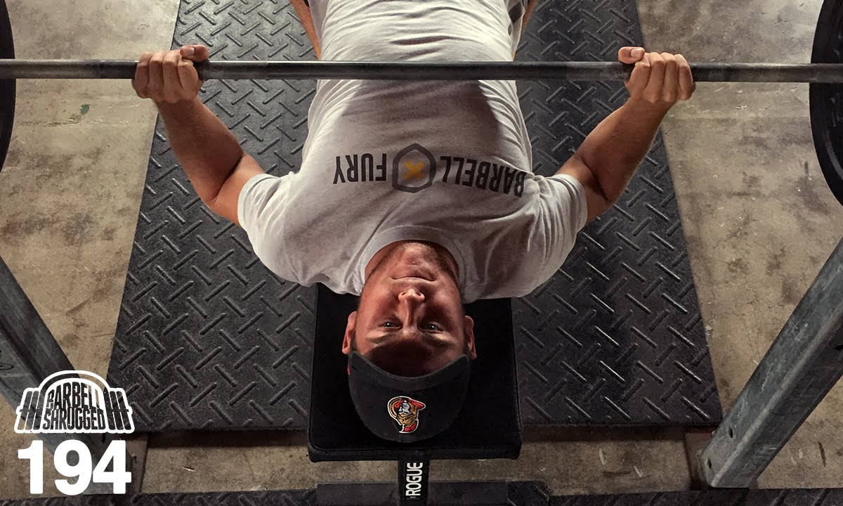 The Bench Press: You've Been Lied To - EP 194