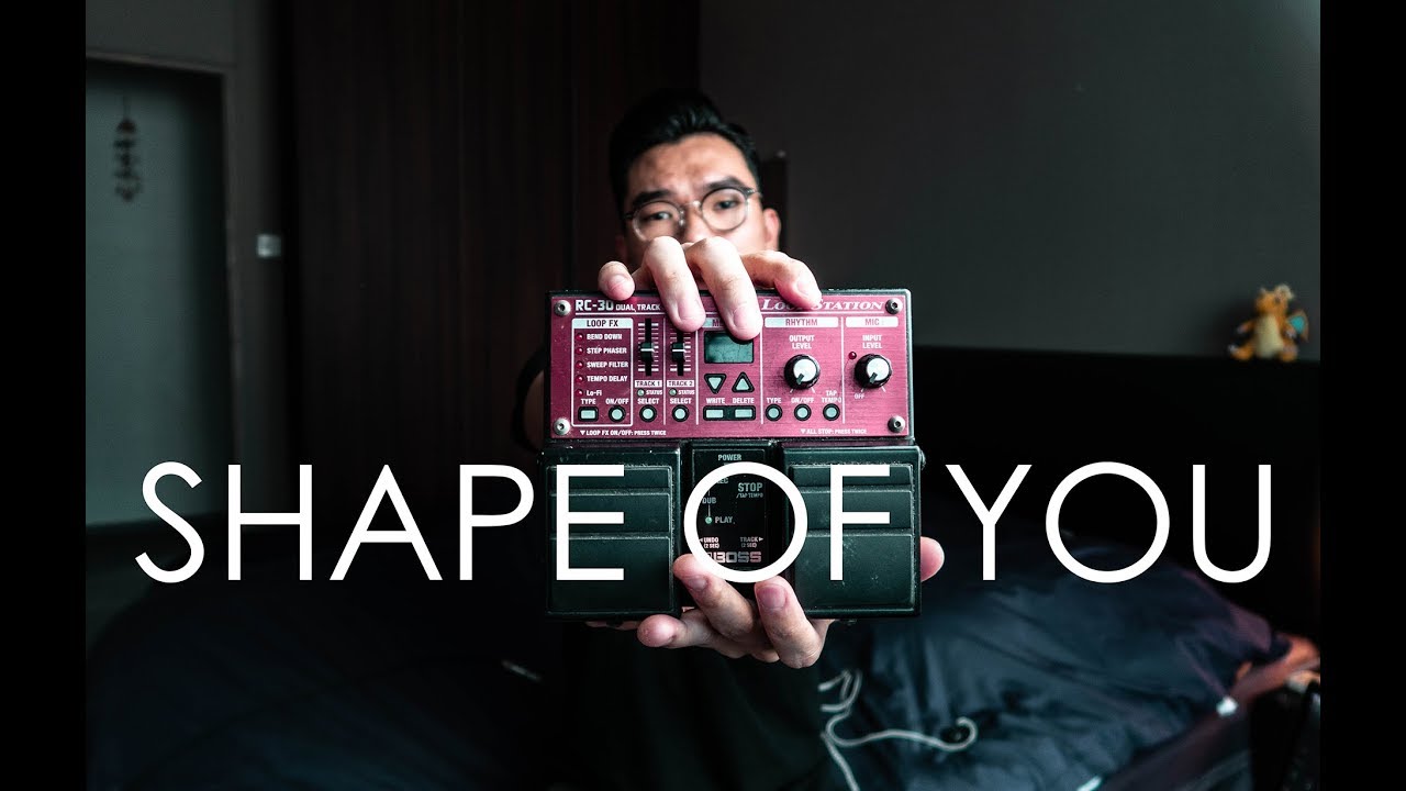 How To Loop Shape Of You With Boss RC30