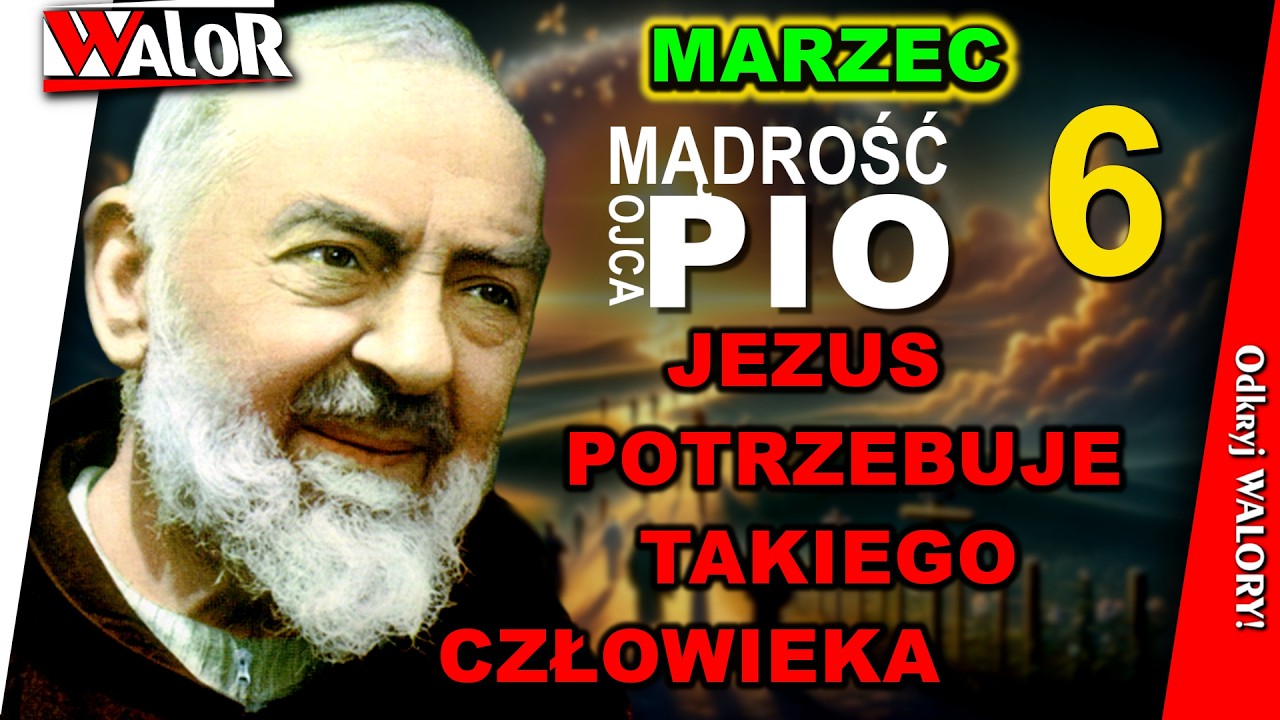 B&oacute;g potrzebuje takiego człowieka! - Mądrość Ojca Pio