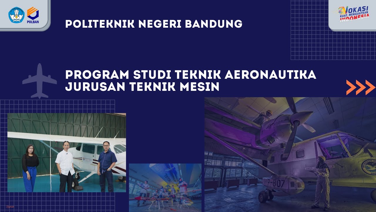 Salah Satu Program Studi Unggulan POLBAN : DIII Teknik Aeronautika