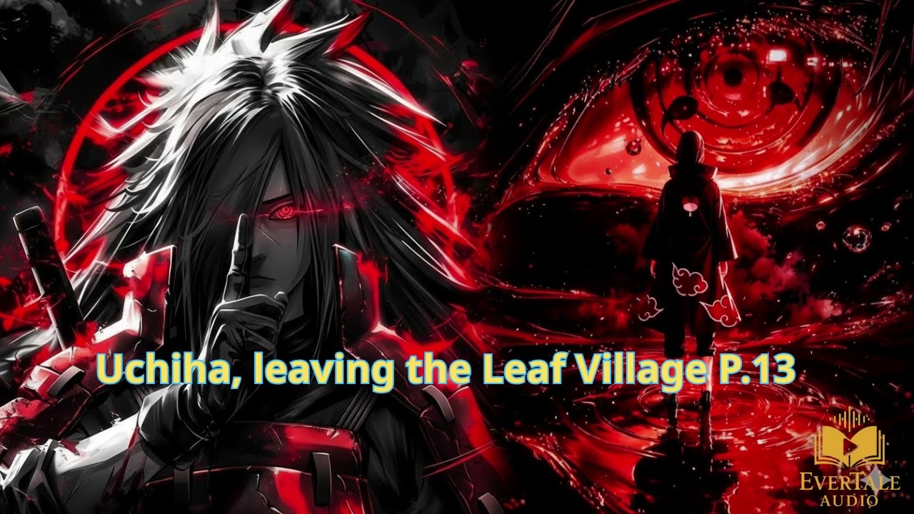 Uchiha leaving the Leaf Village p13