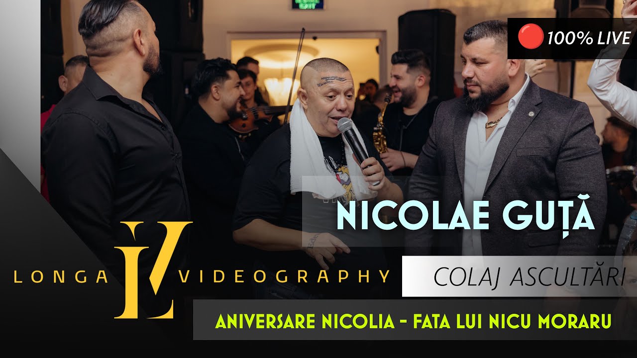 Nicolae Guta - Colaj Ascultari LIVE - Aniversare Nicolia - Fetita lui Nicu Moraru
