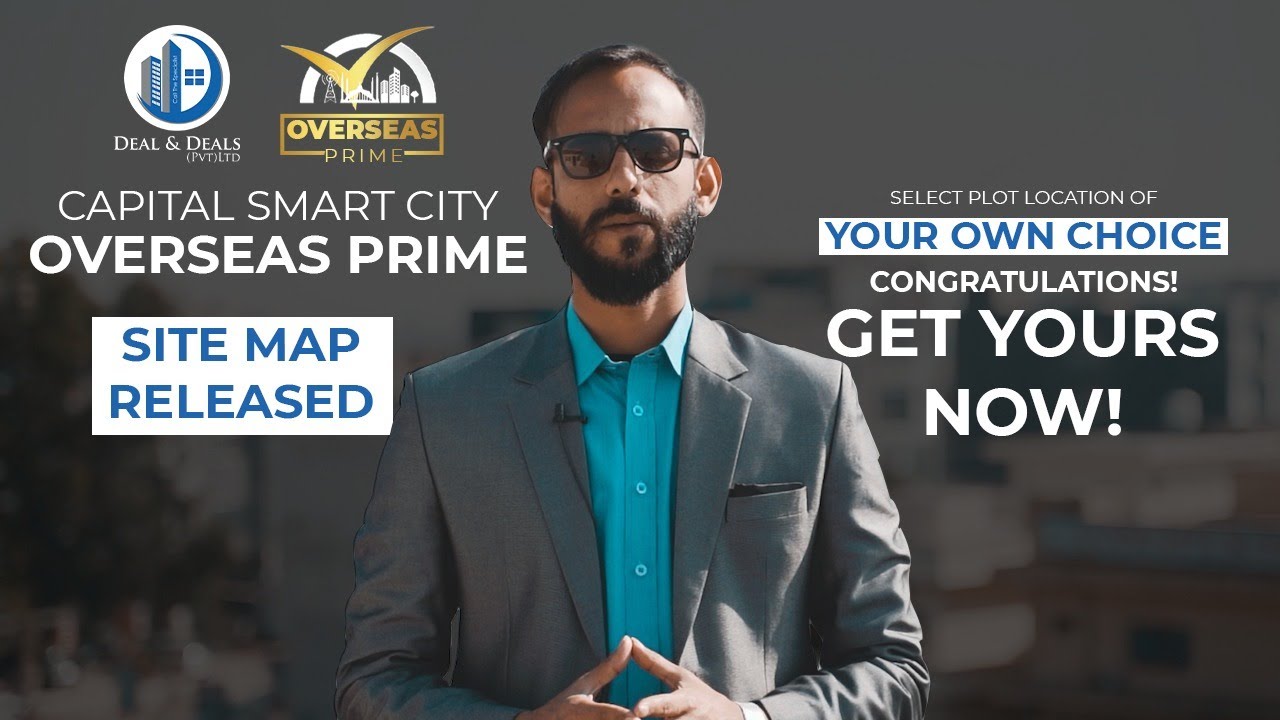 Overseas Prime Block Capital Smart City Map | Plot Of Your Own Choice at 40% Payment | Deal & Deals