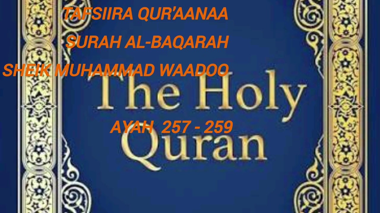 Tafsiiraa Qur'aanaa Surah Al-Baqarah Darsii 37ffaa sheik Muhammad Waadoo 