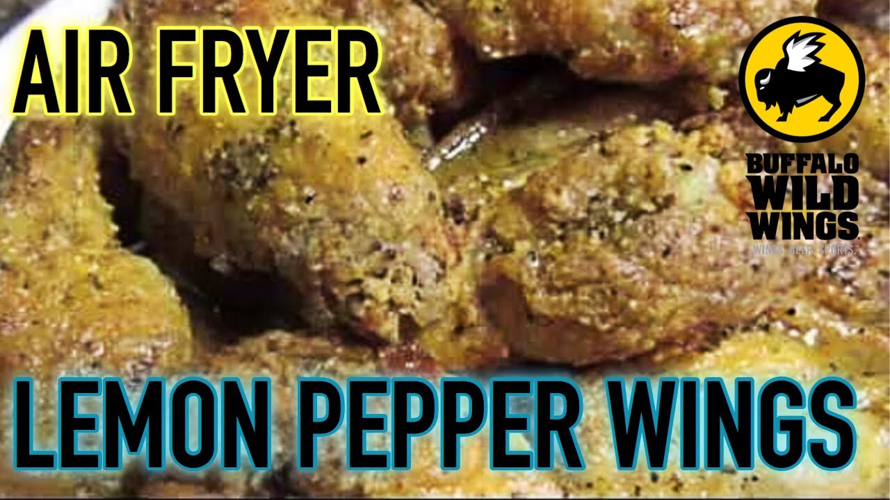 AIR FRYER LEMON PEPPER WINGS