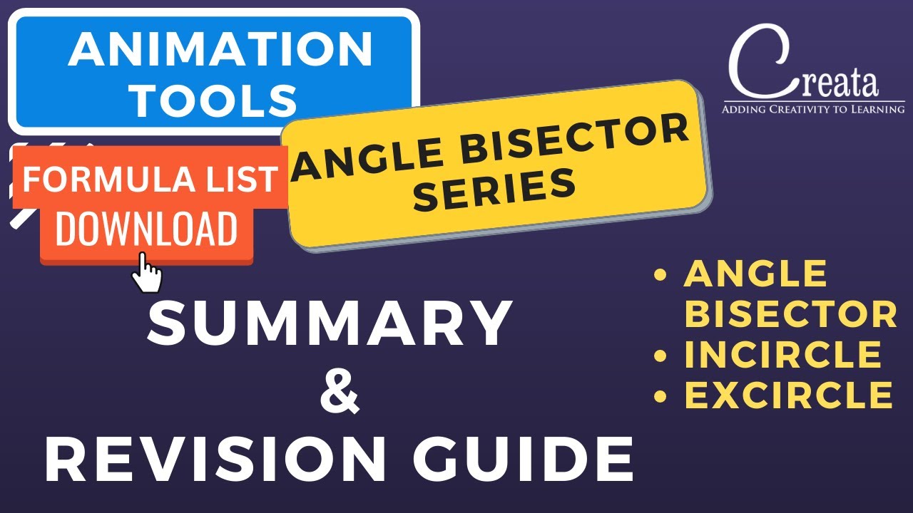 Summary of Angle Bisector, Incircle and Excirle of Triangle | Angle Bisector Series | CREATA CLASSES