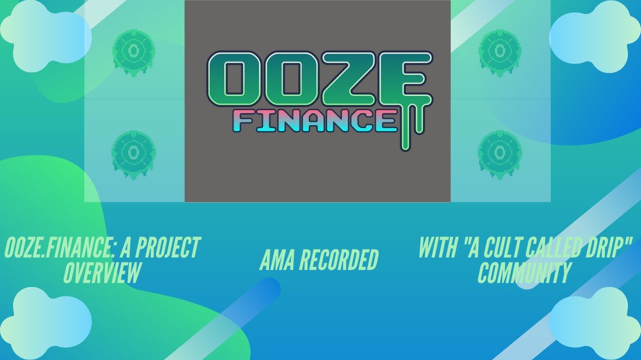 Ooze.finance: Overview of an upcoming DeFi project (AMA recording)!