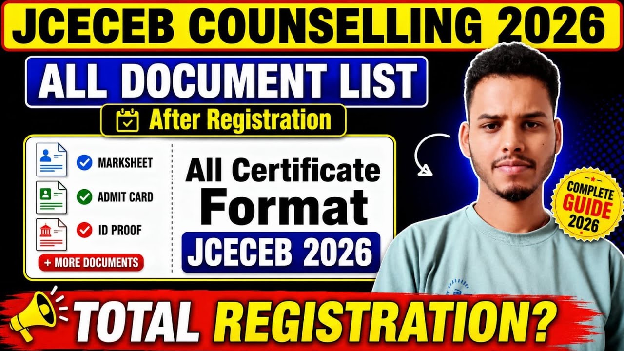 All Documents List for JCECEB Counselling 2026 | Total No. of Registrations? | JCECEB COUNSELLING...