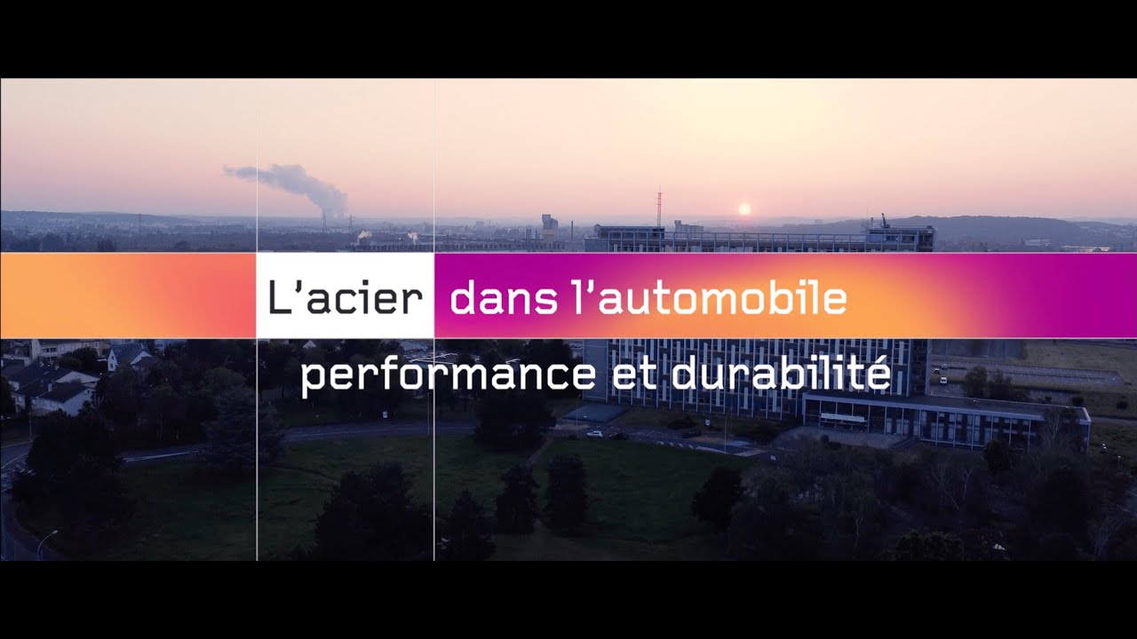 L'Acier dans l'Automobile - Performance et Durabilité