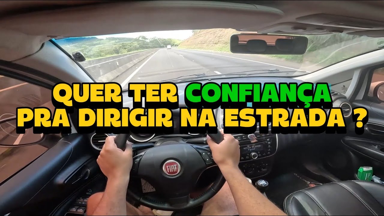 CONFIANÇA PARA DIRIGIR NA RODOVIA