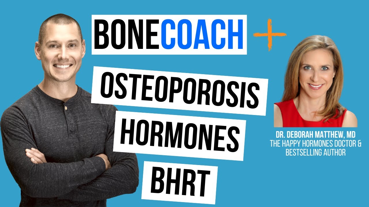 Beyond Calcium: The Missing Osteoporosis & Hormones Link w/ Dr. Deborah Matthew, MD + BoneCoach™