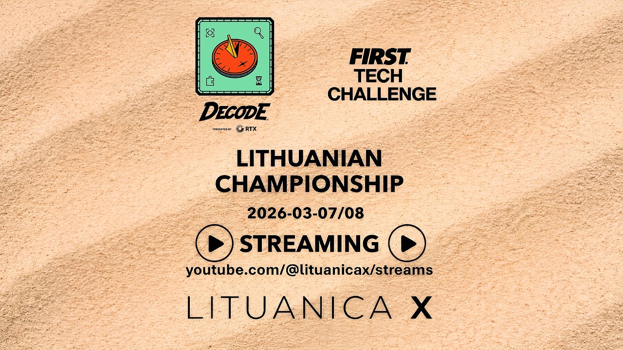 FIRST Tech Challenge Lithuanian Championship Day 2