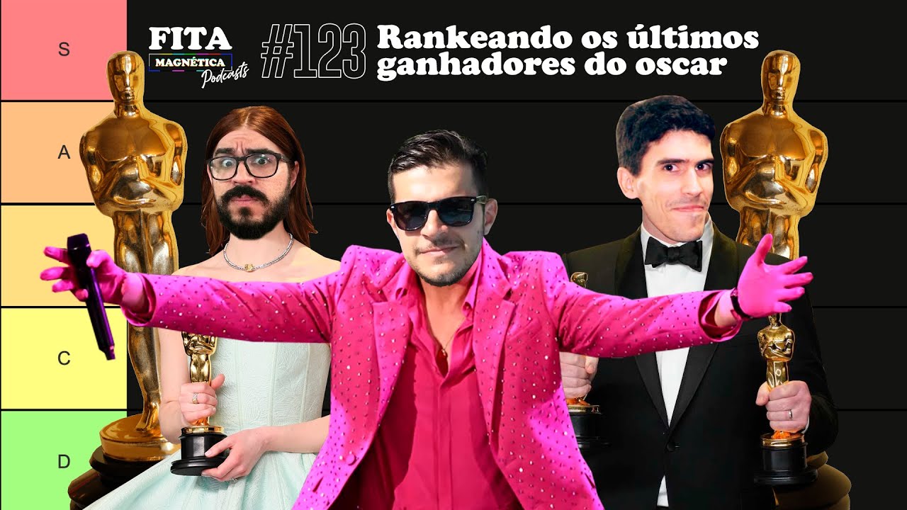 #123 - Rankeando os Últimos Ganhadores do Oscar