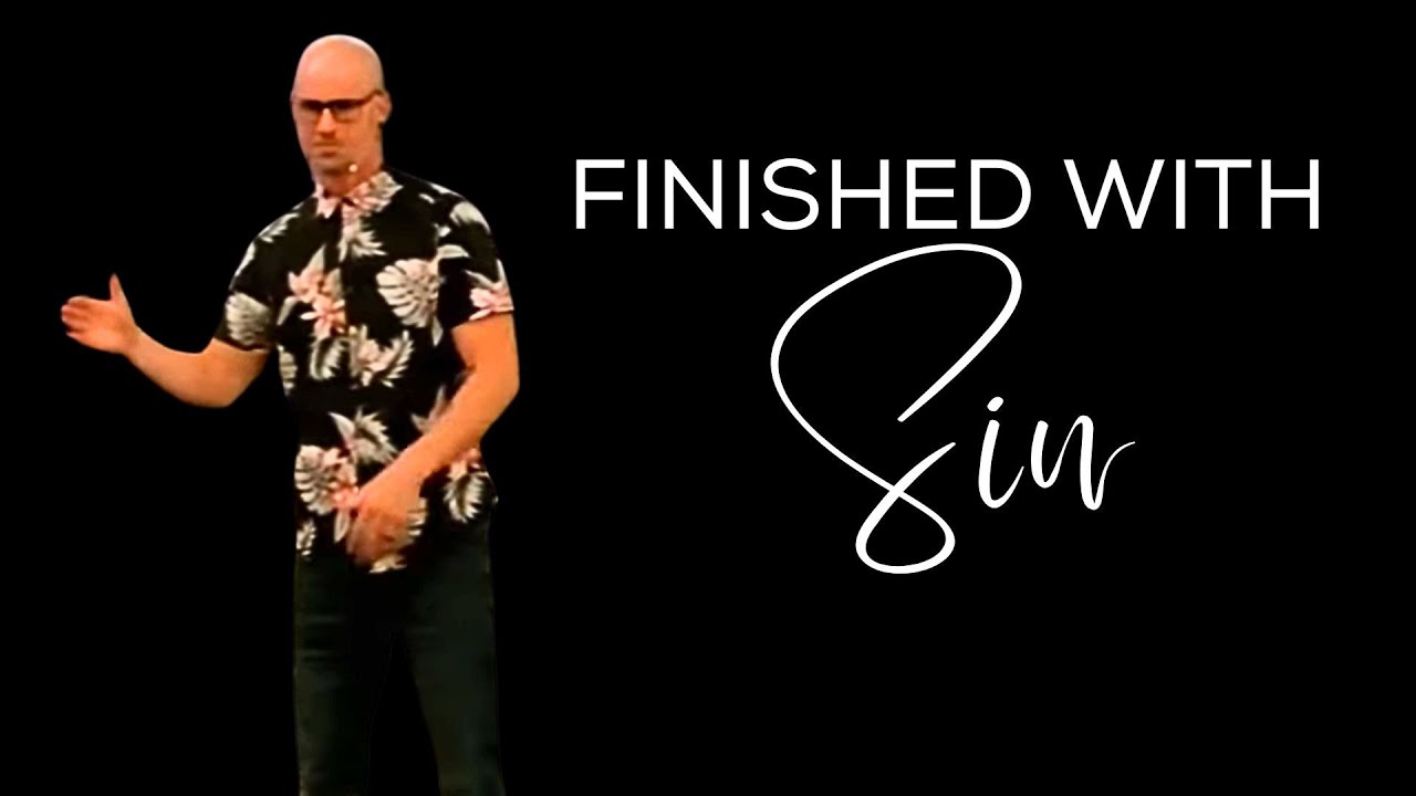 Finished with Sin