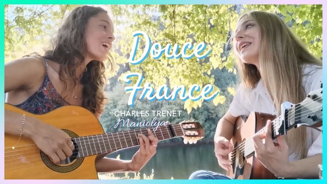 Douce France - Charles Trenet (Maniolya cover)
