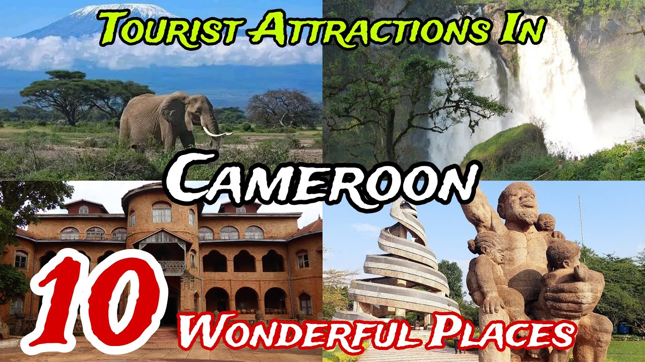 Top 10 Best Places to Visit in Cameroon 😍 🇨🇲 | English