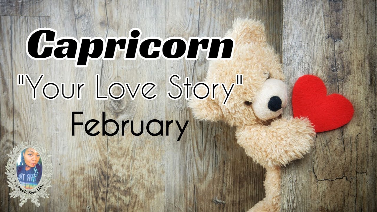 CAPRICORN ❤️Your Love Story❤️ OBSESSED WITH KEEPING YOU ~ February 2021