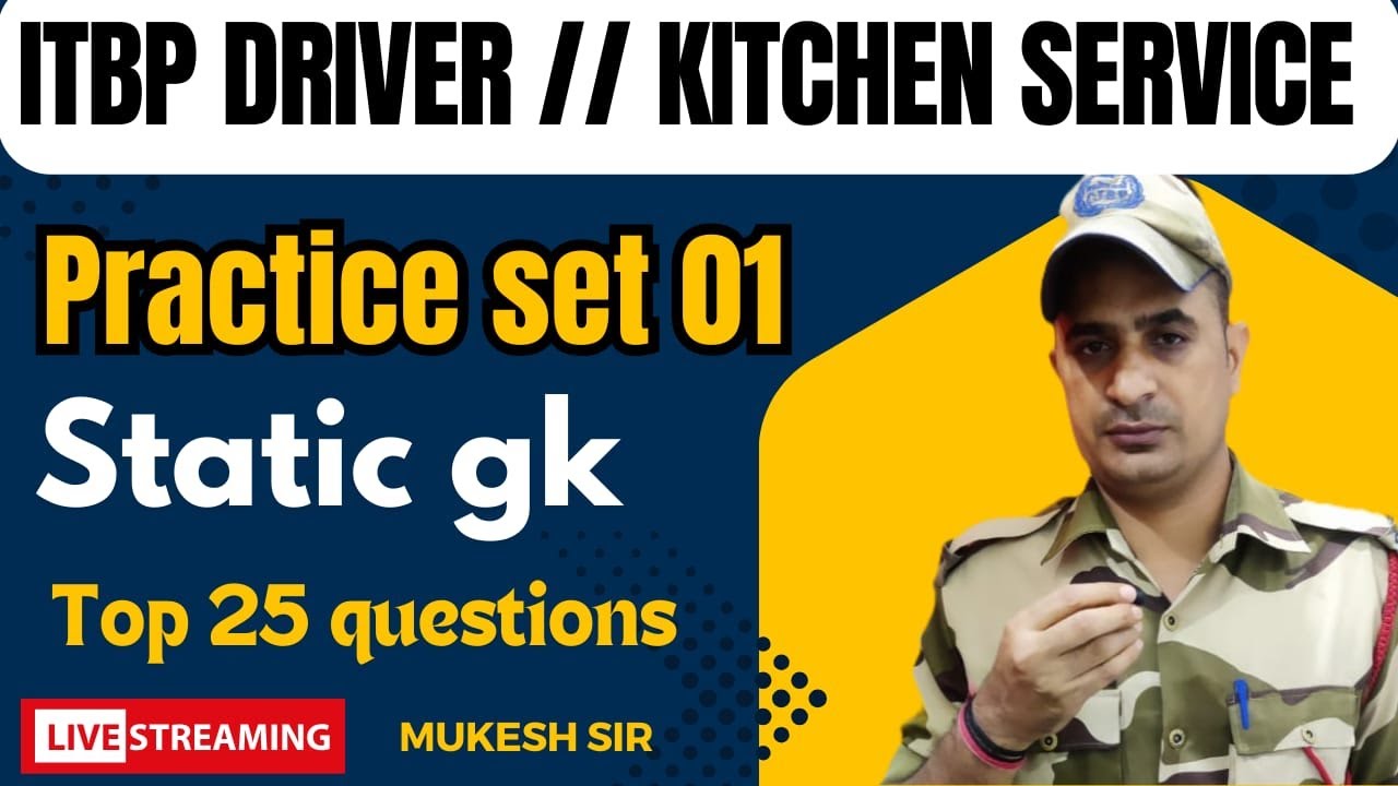 ITBP DRIVER STATIC GK CLASS 01 || BY MUKASH SIR || ITBP EXAM DATE