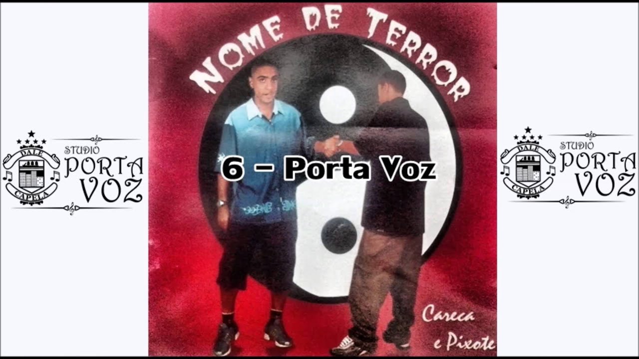 MC Careca e Pixote - Porta Voz